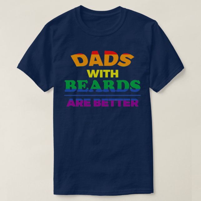 Camiseta Pais com barba são melhor arco-íris (Frente do Design)