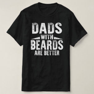 Camiseta pais com barbas são melhores