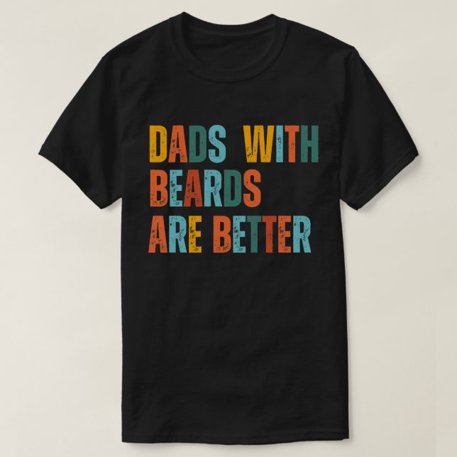 Camiseta Pais com Barbas são Melhores Presentes do Dia dos  (Frente do Design)