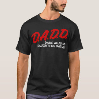 Camiseta Pais Contra as Filhas Namorando Pai Engraçado Dia