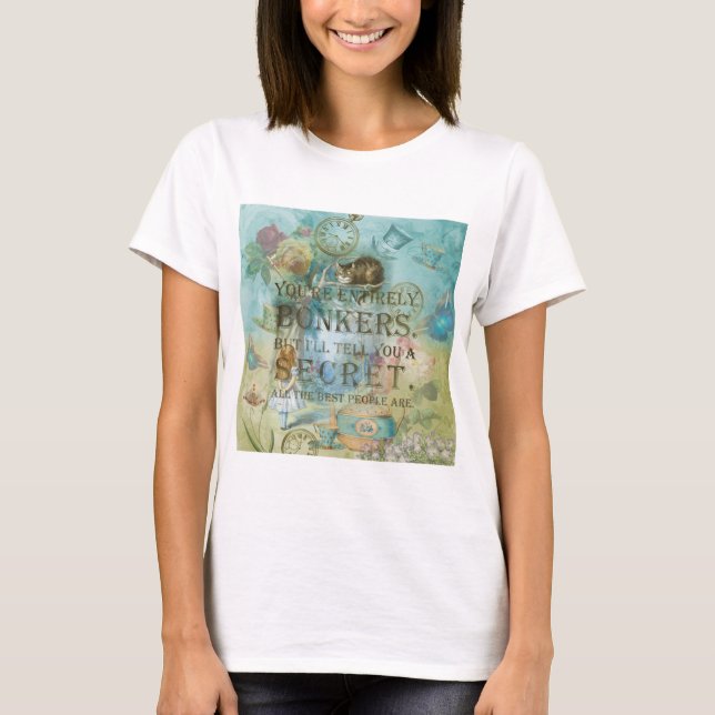 Camiseta País das maravilhas - citações bonkers - Alice no (Frente)