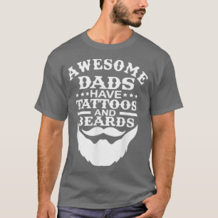 Camiseta Pais Incríveis Homens Têm Tatuagens E Barbas Pais