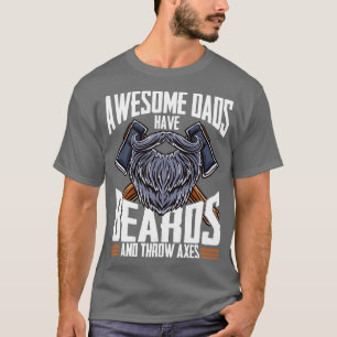 Camiseta Pais incríveis têm barbas e jogam machados de calo