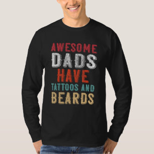 Camiseta Pais Incríveis Têm Tatuagem e Barbas Dia dos Pais