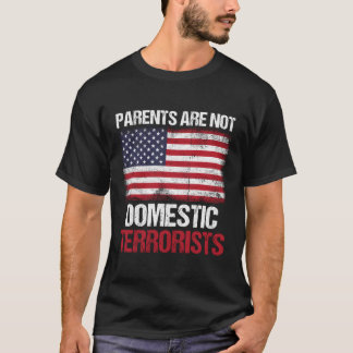 Camiseta Pais Não São Terroristas Domésticos Dizendo