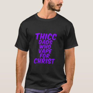 Camiseta PAIS TICC QUE VAPE PARA CRISTO engraçada piada int