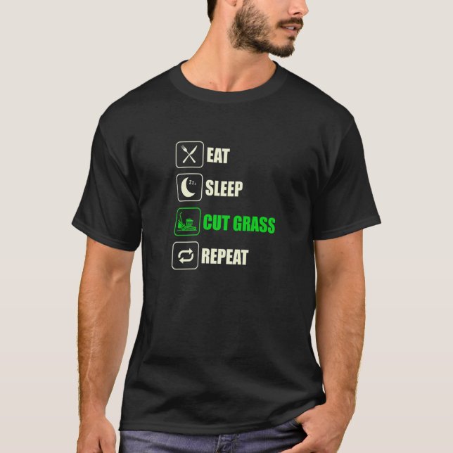 Camiseta Paisagismo Comer Dormir Cortar Agitar Repetidament (Frente)
