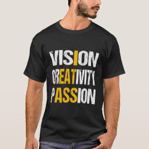 Camiseta Paixão de criatividade de visão