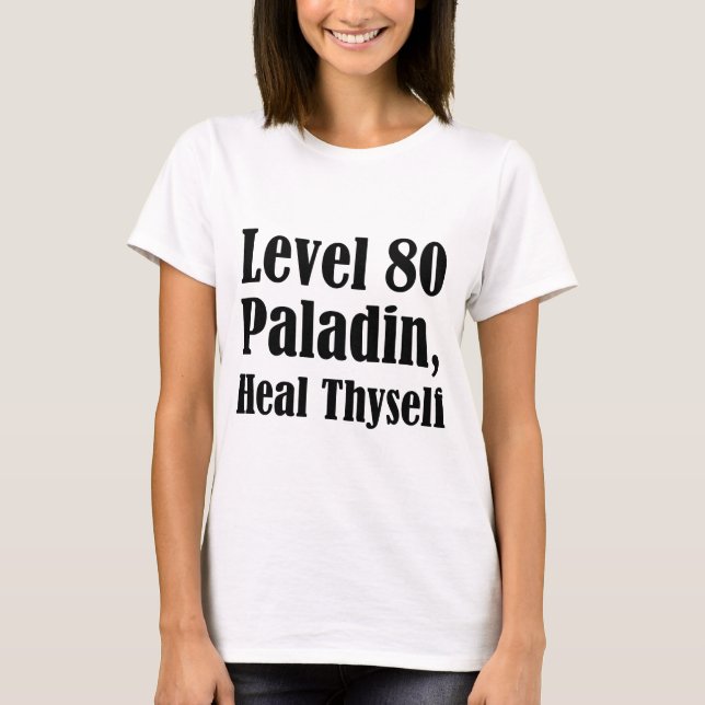 Camiseta Paladino Nível 80, Cure-se (Frente)