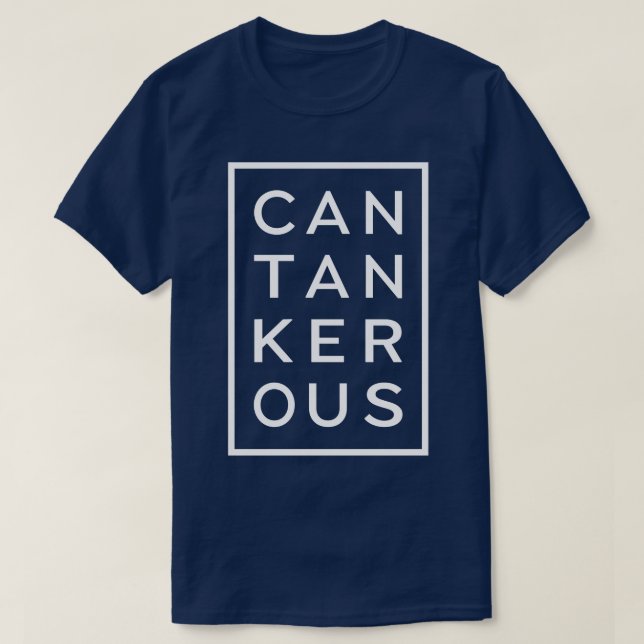 Camiseta Palavra Engraçada Cantankerous (Frente do Design)
