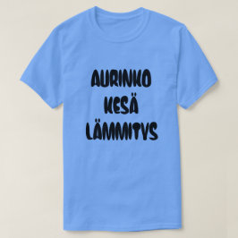 Camiseta Palavra finlandesa para o calor do verão