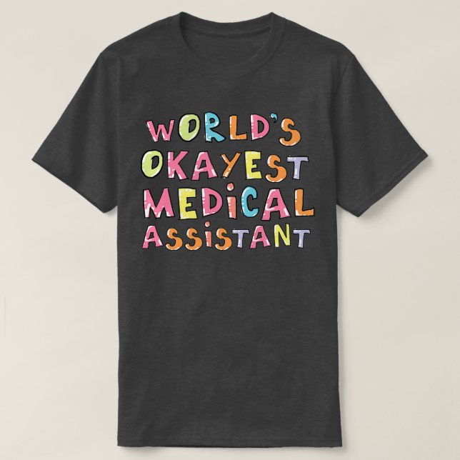 Camiseta Palavras: Assistente médico mais dotado Ideia (Frente do Design)