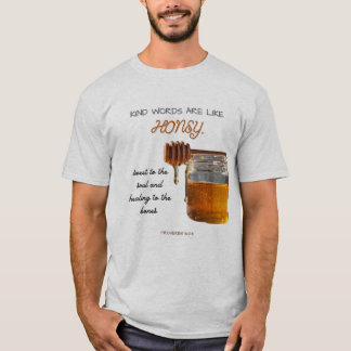 Camiseta Palavras bonitas são como Mel