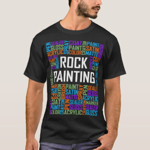Camiseta Palavras De Pintura Em Rocha Dão Ao Pintor De Roc