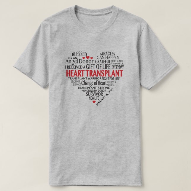 Camiseta Palavras de Sobrevivência de Transplante Cardíaco  (Frente do Design)