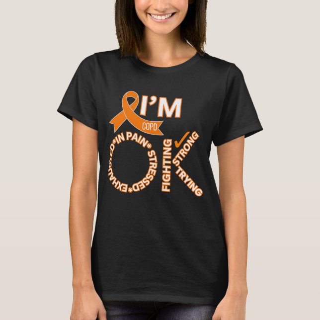 CAMISETA PALAVRAS DO IM OK PARA A COPD ORANGE RIBBON (Frente)