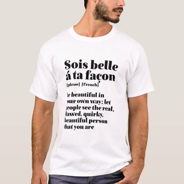 Camiseta Palavras Francesas Inspiracionais Belo Sois Belle (Frente)