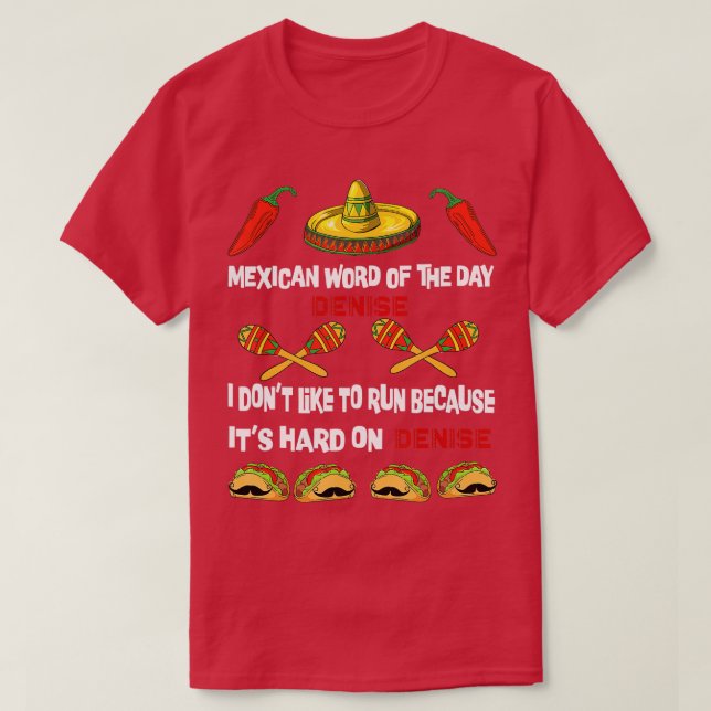 Camiseta Palavras mexicanas do dia em que Tee Play On Words (Frente do Design)