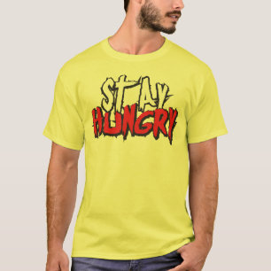Camiseta Palavras Motivacionais - Fique Fome