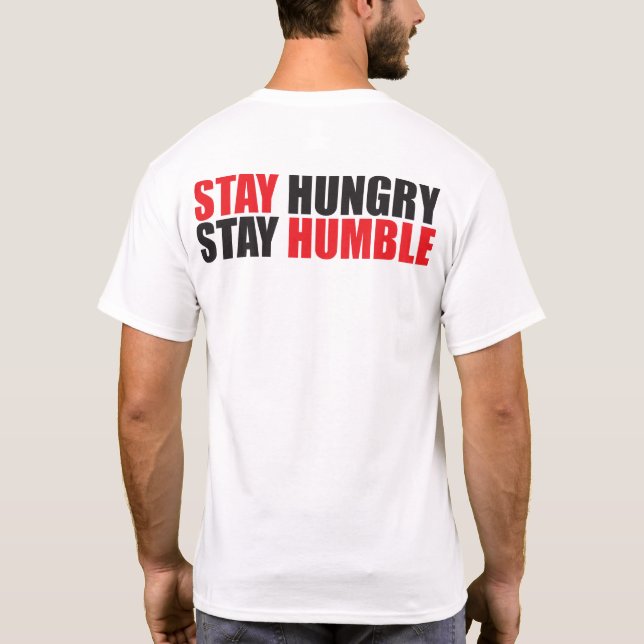 Camiseta Palavras Motivacionais - Fique Fome, Fique Humilde (Verso)