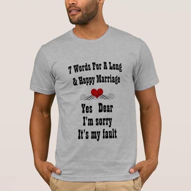 Camiseta Palavras para um Casamento Longo e Feliz (Frente)