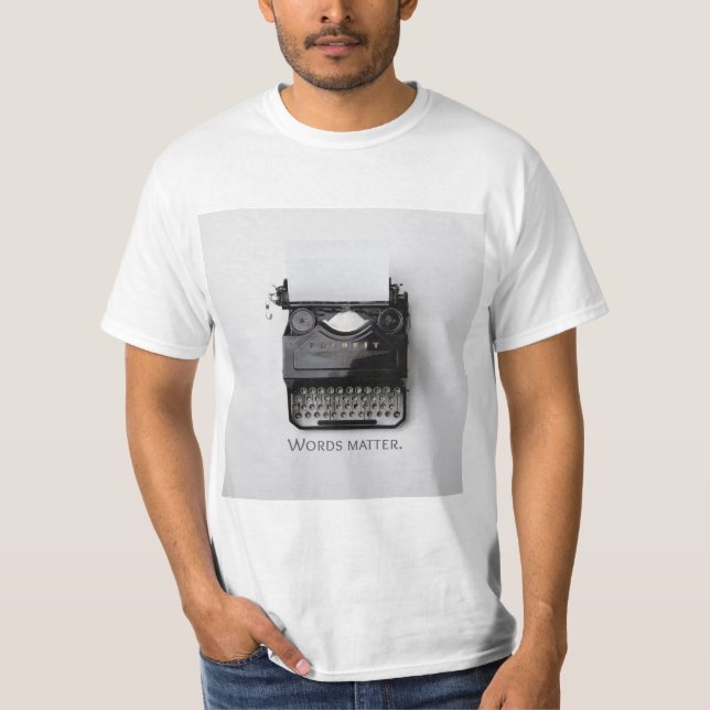 Camiseta Palavras são importantes para máquinas de escrever (Frente)