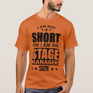Camiseta Palco Manager I are not Short I am palco manager