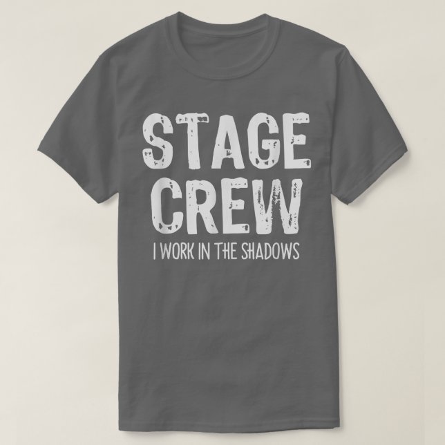 Camiseta Palco Que Trabalho No Teatro Shadows (Frente do Design)