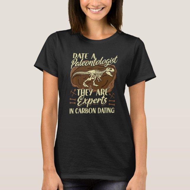 Camiseta Paleontologia Fossils Digger Dinossauros Data Um P (Frente)