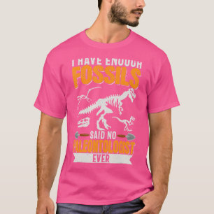Camiseta Paleontologia Fossils Digger Dinossauros Eu Tenho 