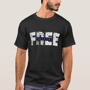 Camiseta Palestine Will Be Free   Declaração Ousad