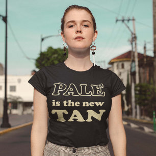 Camiseta Pálido é o Tan novo