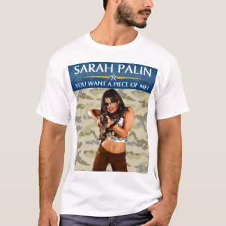Camiseta Palin 2012 - Você quer uma parte de mim? T-shirt