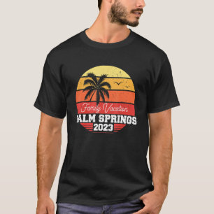 Camiseta Palm Springs Family Vacation 2023 Matching Holiday