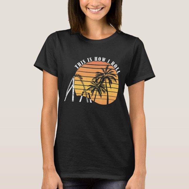 Camiseta Palma De Porta copos Cilindro É Assim Que Eu Rolo  (Frente)