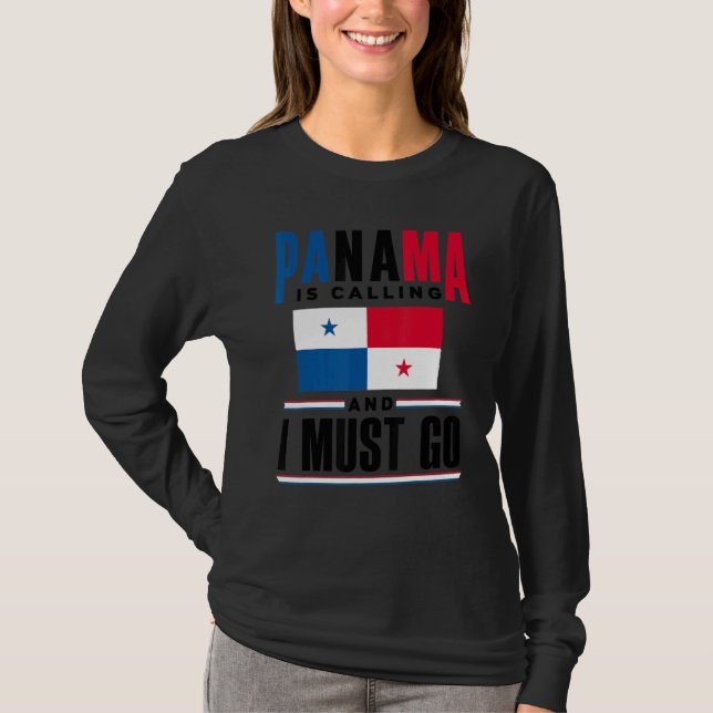 Camiseta Panama Panamanian Panama Is Calling And I Must Go  (Frente)