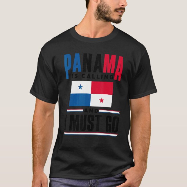 Camiseta Panama Panamanian Panama Is Calling And I Must Go  (Frente)
