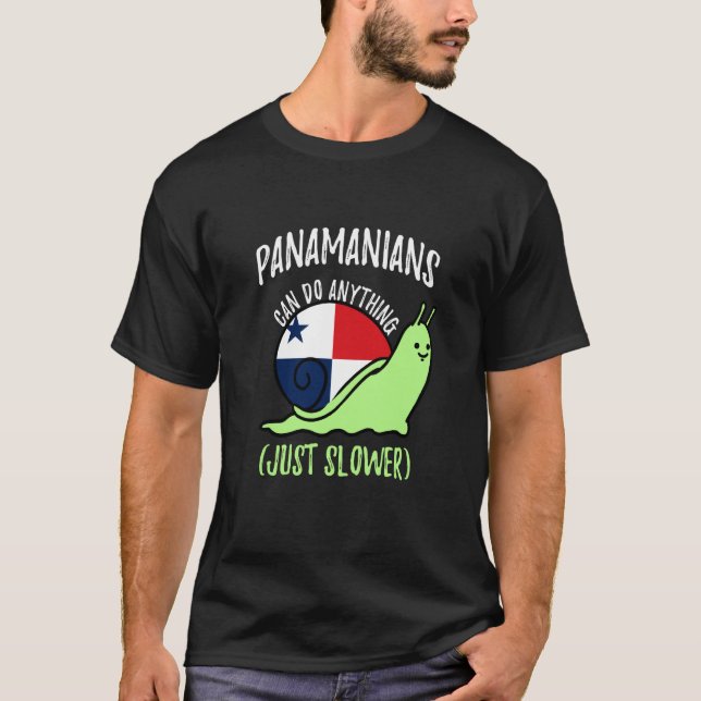 Camiseta Panamanians Can Do Anything Just Slower  Panama (Frente)