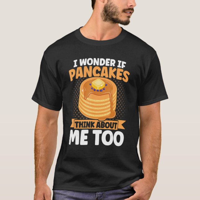 Camiseta Pancake Lover Kids If Pancakes Think About Me Too_ (Frente)
