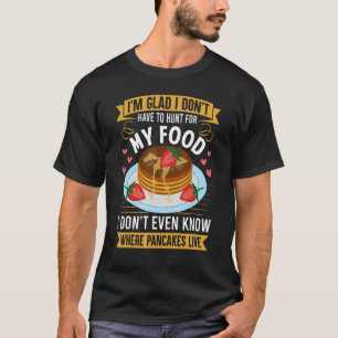 Camiseta Pancake Maker Breakfast Brunch Dizendo Pancake