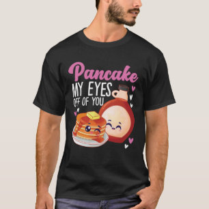 Camiseta Pancake Maker Pancake Meus Olhos De Você