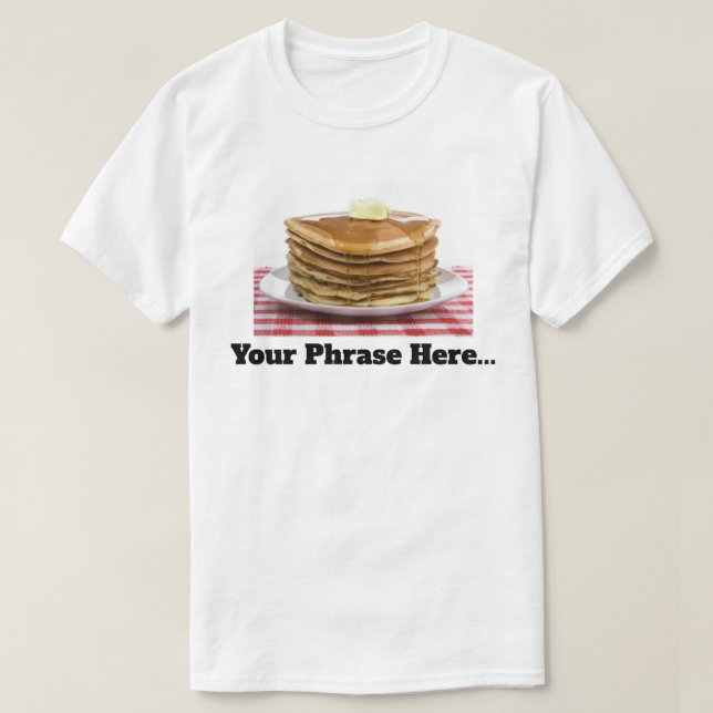 Camiseta Pancakes Flap Personalizáveis  (Frente do Design)