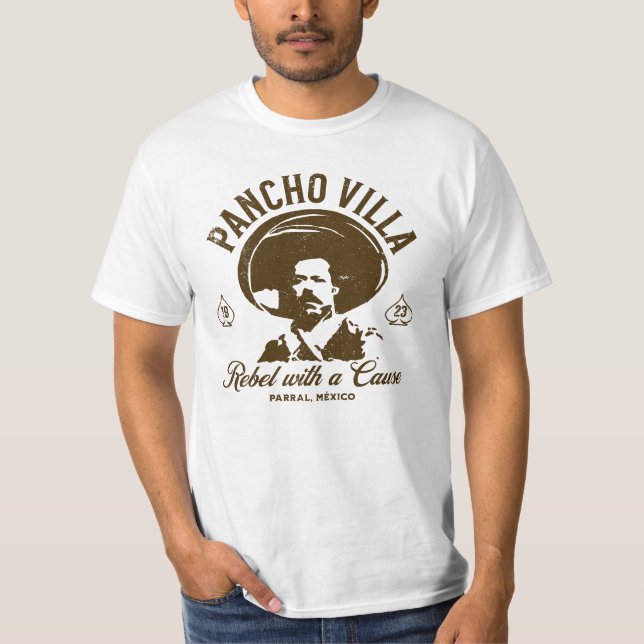 Camiseta Pancho Villa: Rebel with a Cause (Frente)