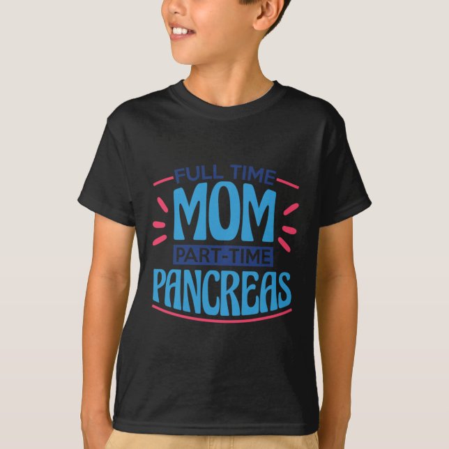 Camiseta Pâncreas de Tempo de Parte da Mãe do cheio (Frente)