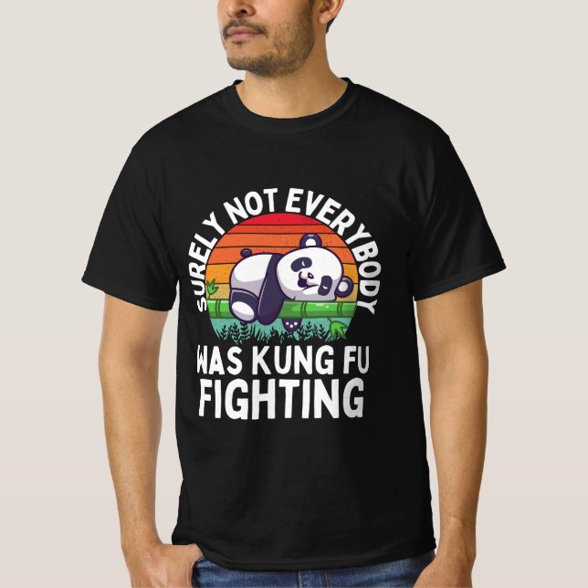 Camiseta Panda Certamente Nem Todos Eram Kung Fu Fightin (Frente)
