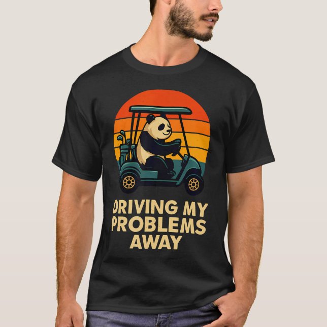 Camiseta Panda Divertido de Golfe Dirigindo Meus Problemas (Frente)