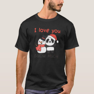 Camiseta Panda I Love You Snow Muita Snowman Pun