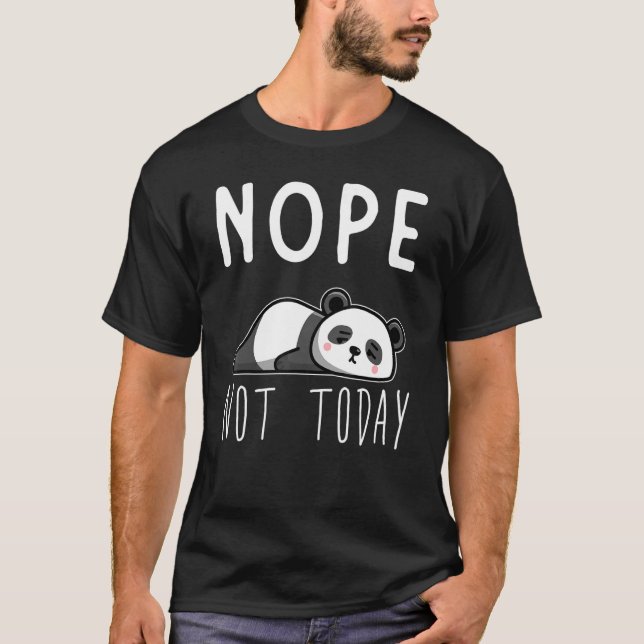 Camiseta panda não hoje Panda preguiçosa (Frente)