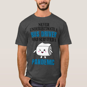 Camiseta Pandemia do driver de barramento legal