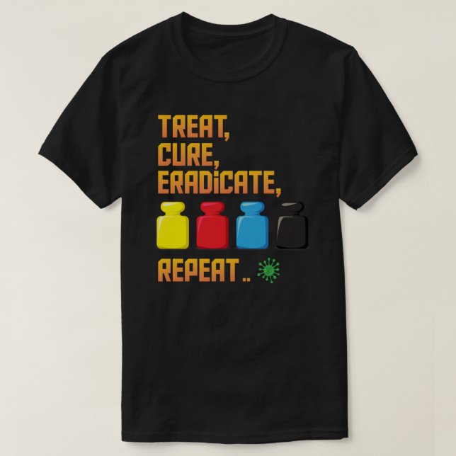 Camiseta Pandemic Treat, Cure, Eradicate, Repeat Board Game (Frente do Design)